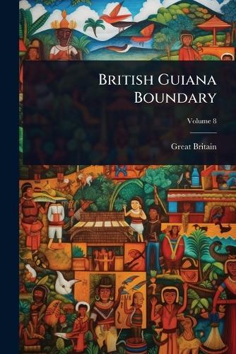 British Guiana Boundary  by Great Britain at Abbey's Bookshop, 
