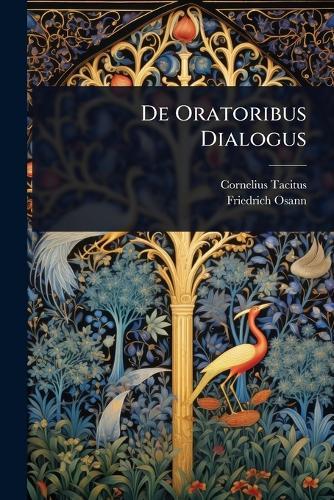 De Oratoribus Dialogus  by Cornelius Tacitus at Abbey's Bookshop, 