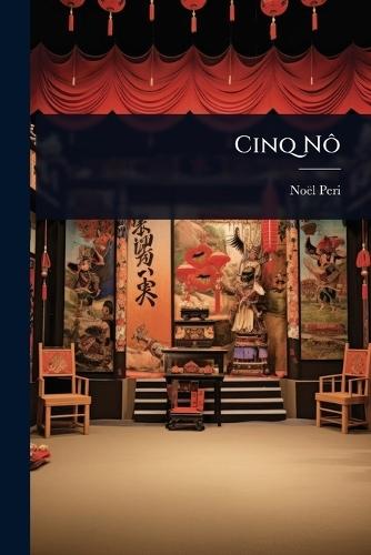 Cinq NÃ´  by Noël Peri at Abbey's Bookshop, 