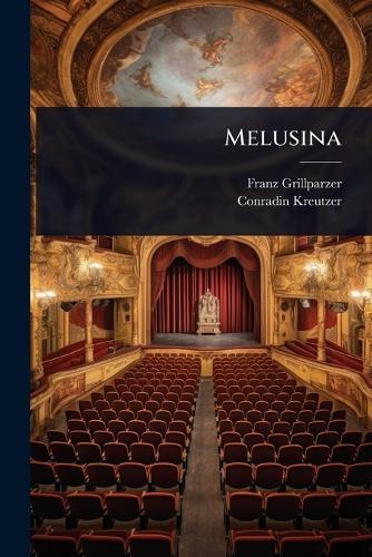 Melusina  by Franz Grillparzer at Abbey's Bookshop, 
