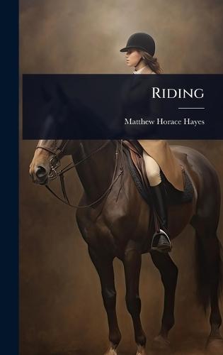 Riding  by Matthew Horace Hayes at Abbey's Bookshop, 