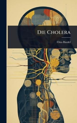 Die Cholera  by Otto Riedel at Abbey's Bookshop, 