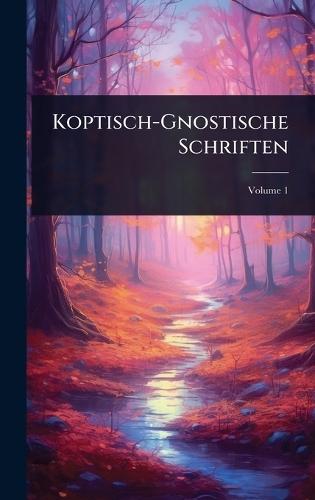 Koptisch-Gnostische Schriften  at Abbey's Bookshop, 