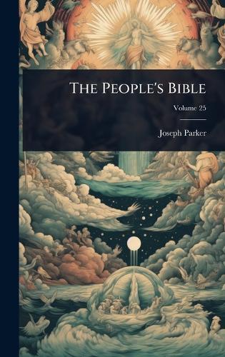 The People's Bible  by Joseph Parker at Abbey's Bookshop, 