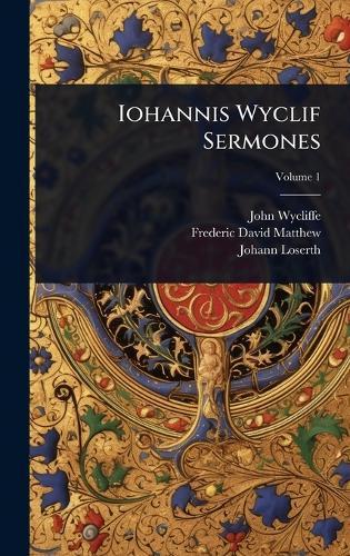 Iohannis Wyclif Sermones  by John Wycliffe at Abbey's Bookshop, 