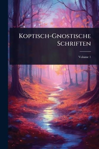 Koptisch-Gnostische Schriften  at Abbey's Bookshop, 