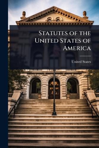 Statutes of the United States of America  by United States at Abbey's Bookshop, 