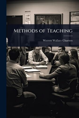 Methods of Teaching  by Werrett Wallace Charters at Abbey's Bookshop, 