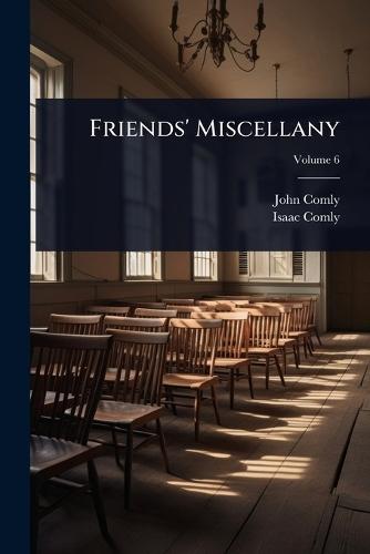 Friends' Miscellany  by John Comly at Abbey's Bookshop, 