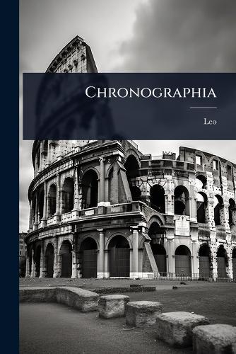 Chronographia  by Leo at Abbey's Bookshop, 
