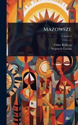 Mazowsze  by Zwi Azek Sybirak Ow at Abbey's Bookshop, 