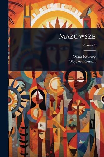 Mazowsze  by Zwi Azek Sybirak Ow at Abbey's Bookshop, 