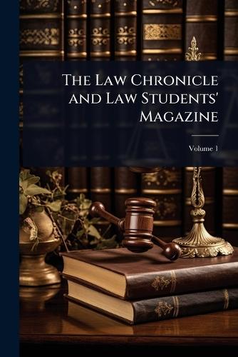 The Law Chronicle and Law Students' Magazine  at Abbey's Bookshop, 