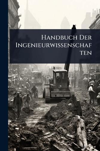 Handbuch Der Ingenieurwissenschaften  at Abbey's Bookshop, 
