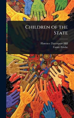 Children of the State  by Florence Davenport Hill at Abbey's Bookshop, 