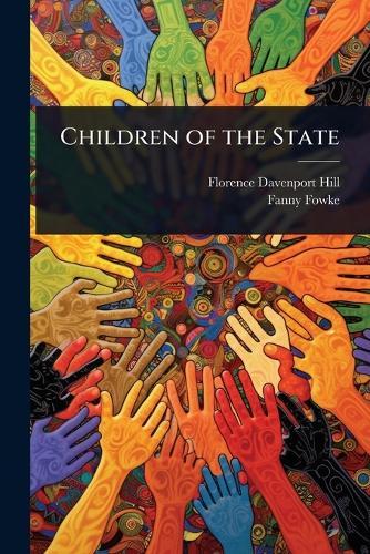 Children of the State  by Florence Davenport Hill at Abbey's Bookshop, 