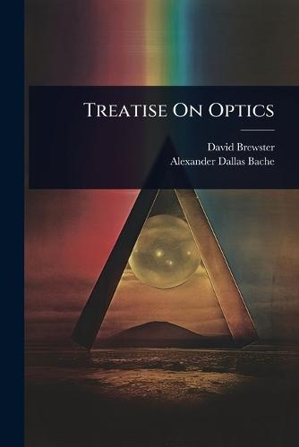 Treatise On Optics  by David Brewster at Abbey's Bookshop, 