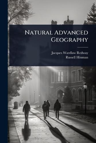 Natural Advanced Geography  by Jacques Wardlaw Redway at Abbey's Bookshop, 