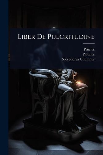 Liber De Pulcritudine  by Proclus at Abbey's Bookshop, 