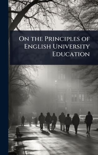 On the Principles of English University Education  at Abbey's Bookshop, 