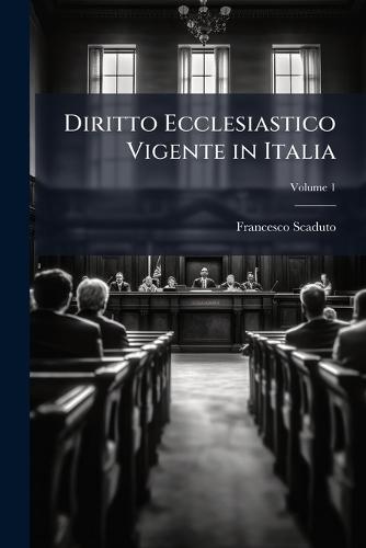 Diritto Ecclesiastico Vigente in Italia  by Francesco Scaduto at Abbey's Bookshop, 