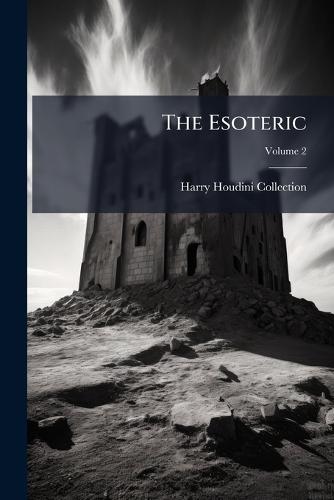 The Esoteric  by Harry Houdini Collection at Abbey's Bookshop, 