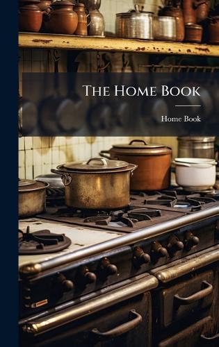 The Home Book  by Home Book at Abbey's Bookshop, 