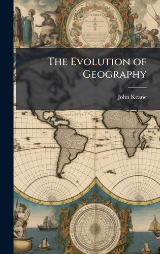 The Evolution of Geography  by John Keane at Abbey's Bookshop, 