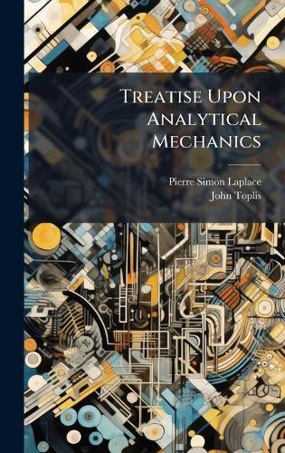 Treatise Upon Analytical Mechanics  by Pierre Simon Laplace at Abbey's Bookshop, 