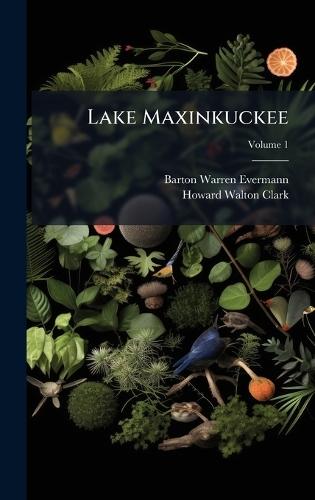 Lake Maxinkuckee  by Barton Warren Evermann at Abbey's Bookshop, 