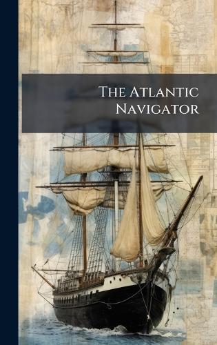 The Atlantic Navigator  at Abbey's Bookshop, 