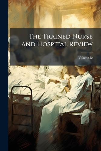 The Trained Nurse and Hospital Review  at Abbey's Bookshop, 