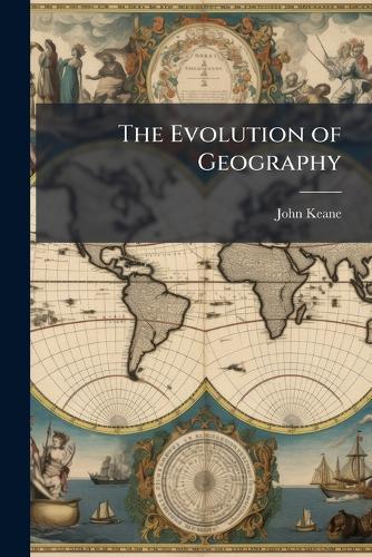 The Evolution of Geography  by John Keane at Abbey's Bookshop, 