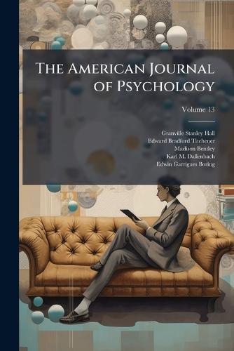 The American Journal of Psychology  by Granville Stanley Hall at Abbey's Bookshop, 