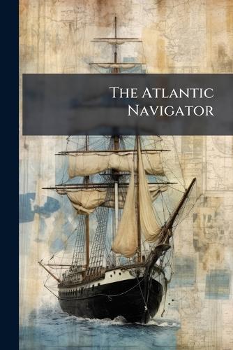 The Atlantic Navigator  at Abbey's Bookshop, 
