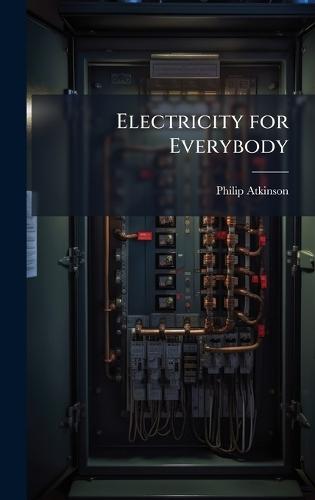 Electricity for Everybody  by Philip Atkinson at Abbey's Bookshop, 