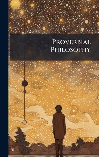Proverbial Philosophy  at Abbey's Bookshop, 