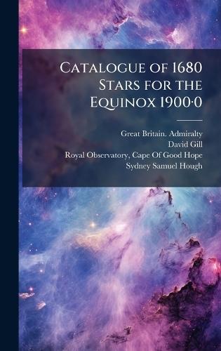 Catalogue of 1680 Stars for the Equinox 1900Â-0  by Great Britain Admiralty at Abbey's Bookshop, 