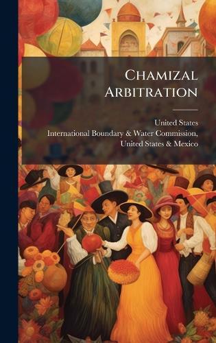 Chamizal Arbitration  by United States at Abbey's Bookshop, 