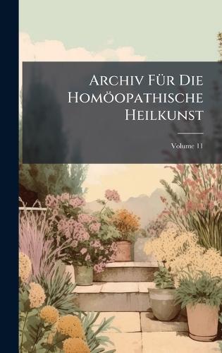 Archiv FÃ1/4r Die Homöopathische Heilkunst  at Abbey's Bookshop, 