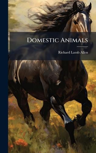 Domestic Animals  by Richard Lamb Allen at Abbey's Bookshop, 