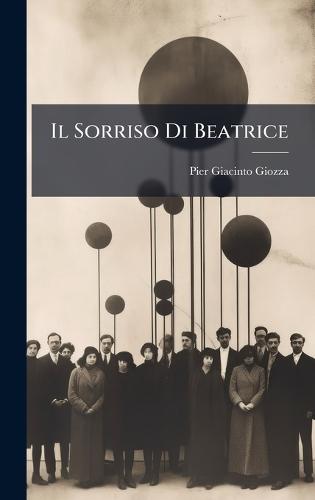 Il Sorriso Di Beatrice  by Pier Giacinto Giozza at Abbey's Bookshop, 