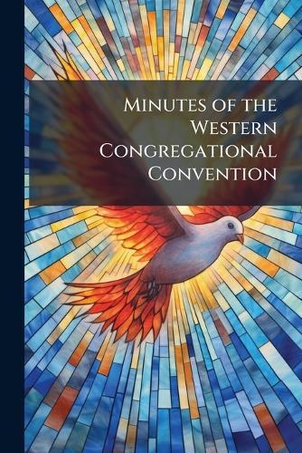 Minutes of the Western Congregational Convention  at Abbey's Bookshop, 