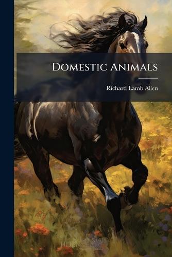 Domestic Animals  by Richard Lamb Allen at Abbey's Bookshop, 