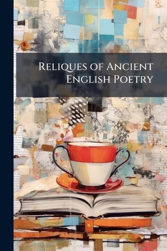 Reliques of Ancient English Poetry  at Abbey's Bookshop, 