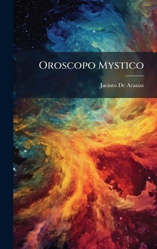Oroscopo Mystico  by Jacinto De Aranaz at Abbey's Bookshop, 