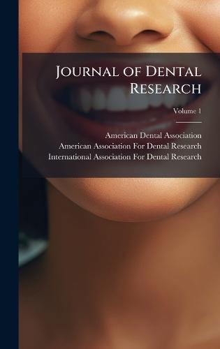 Journal of Dental Research  by American Dental Association at Abbey's Bookshop, 
