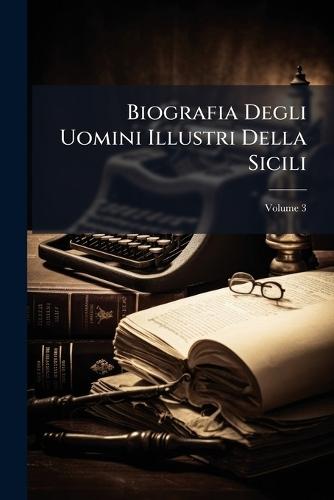 Biografia Degli Uomini Illustri Della Sicili  at Abbey's Bookshop, 