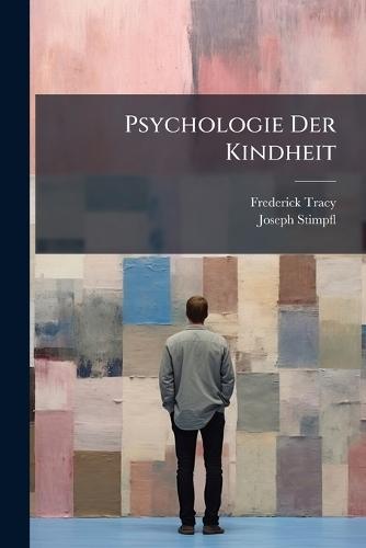 Psychologie Der Kindheit  by Frederick Tracy at Abbey's Bookshop, 