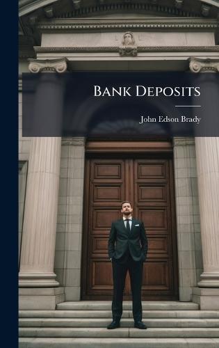 Bank Deposits  by John Edson Brady at Abbey's Bookshop, 